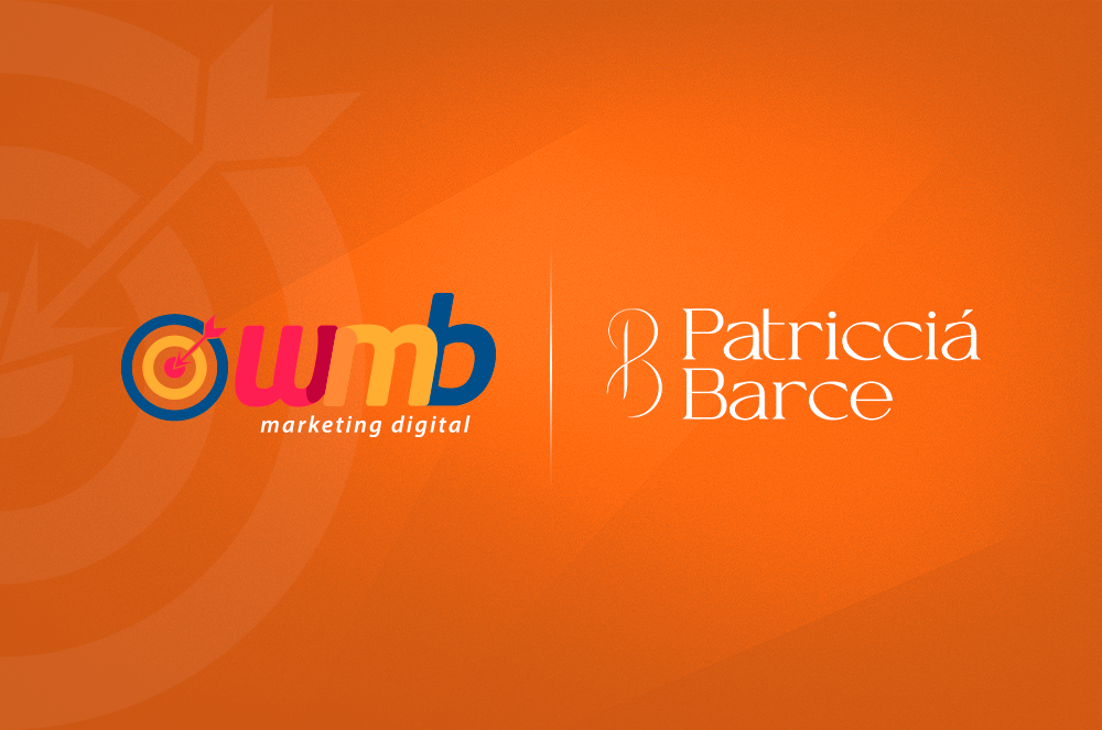 A WMB Marketing Digital desenvolve estratégias digitais para a Patricciá Barce.
